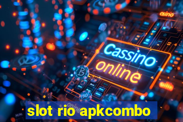 slot rio apkcombo