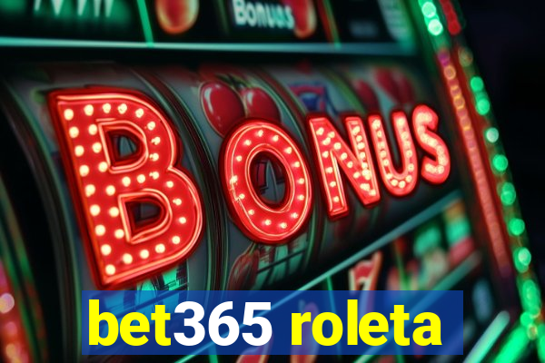 bet365 roleta