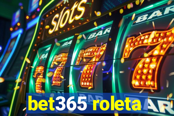 bet365 roleta