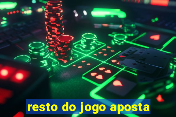 resto do jogo aposta