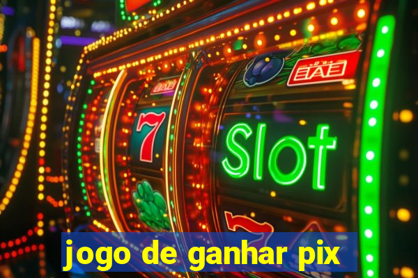 jogo de ganhar pix