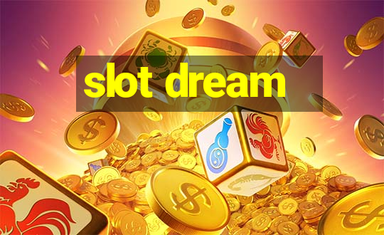 slot dream