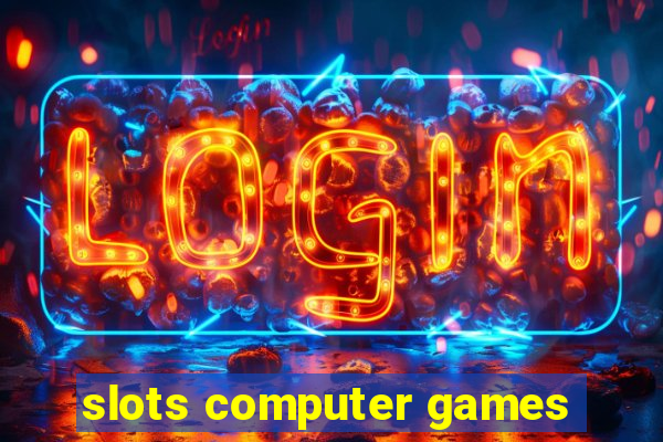 slots computer games