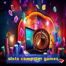 slots computer games