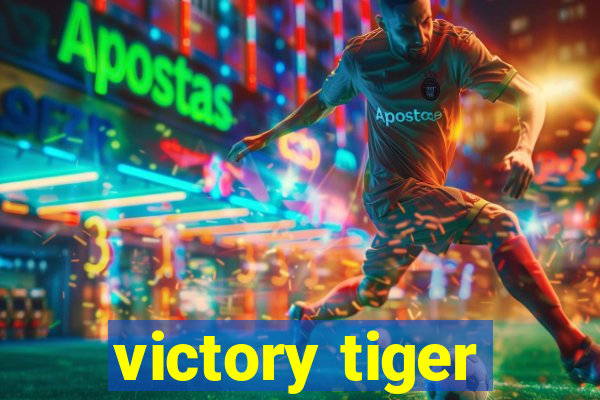 victory tiger