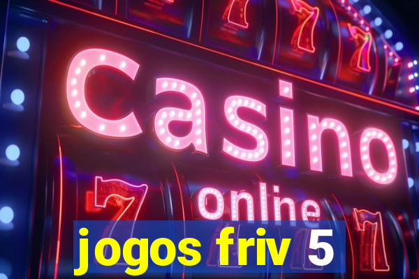 jogos friv 5