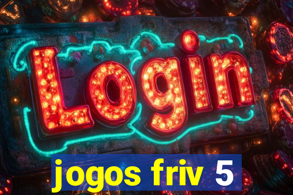 jogos friv 5