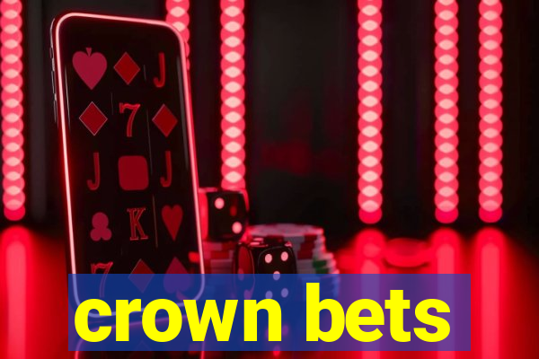 crown bets