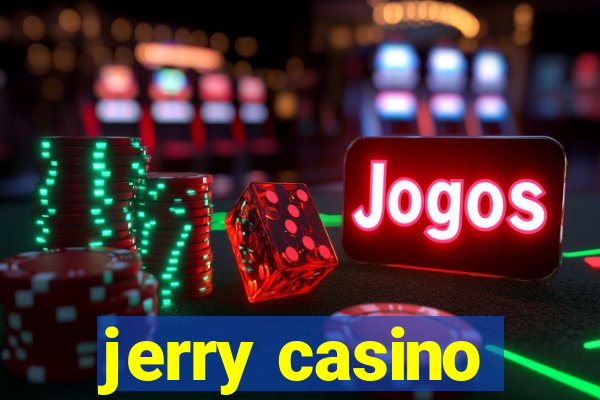 jerry casino