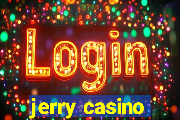 jerry casino