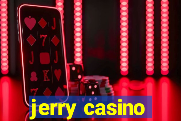 jerry casino