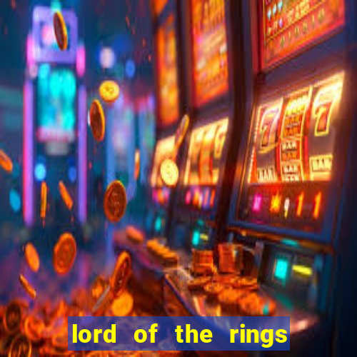 lord of the rings slot machine