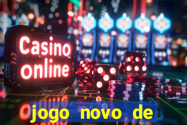 jogo novo de ganhar dinheiro