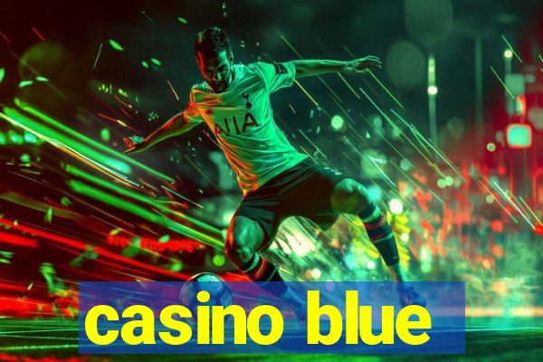 casino blue