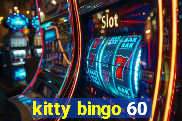 kitty bingo 60