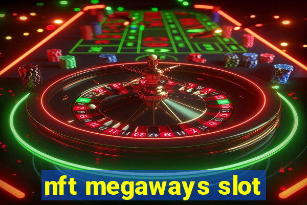 nft megaways slot