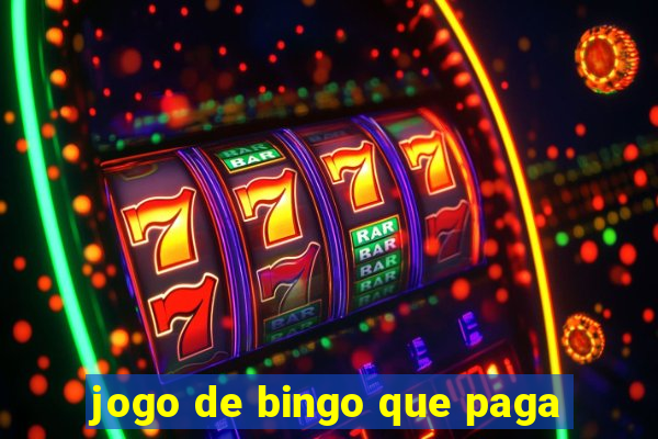 jogo de bingo que paga