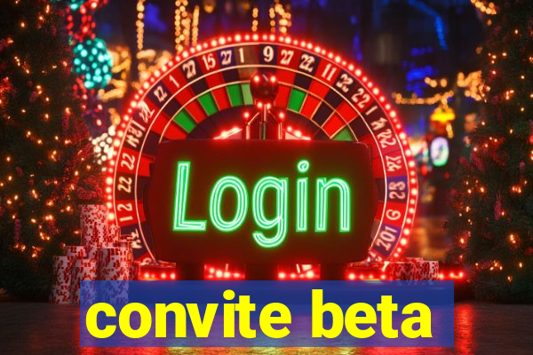 convite beta