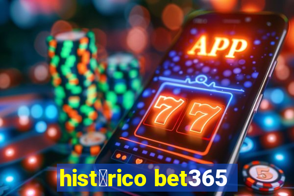 hist贸rico bet365