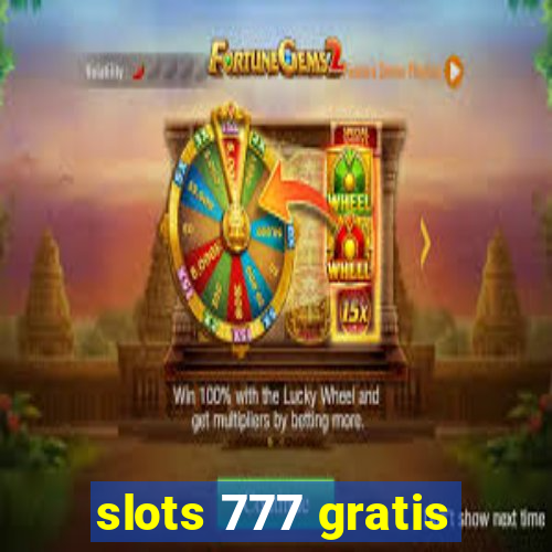 slots 777 gratis