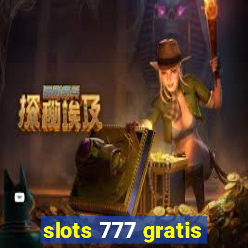 slots 777 gratis