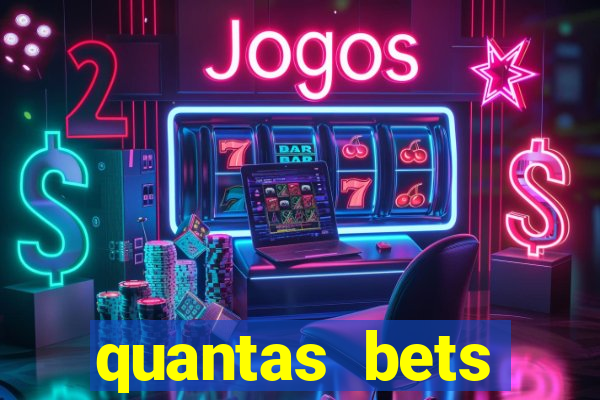 quantas bets existem no brasil