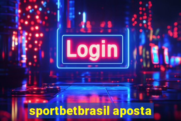 sportbetbrasil aposta