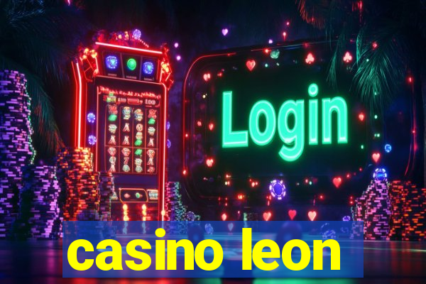 casino leon