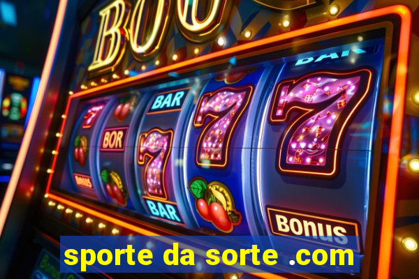 sporte da sorte .com