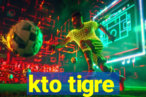 kto tigre