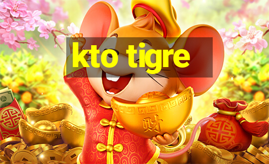 kto tigre