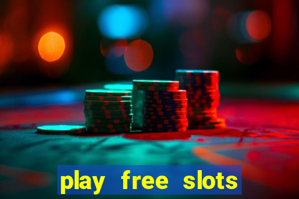 play free slots online without downloading