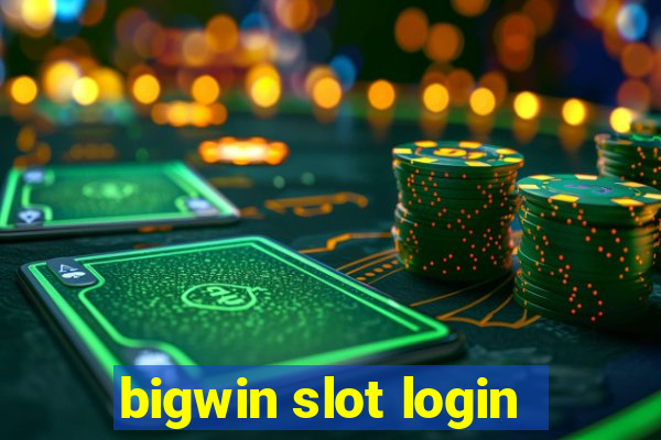 bigwin slot login