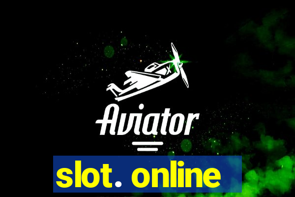 slot. online