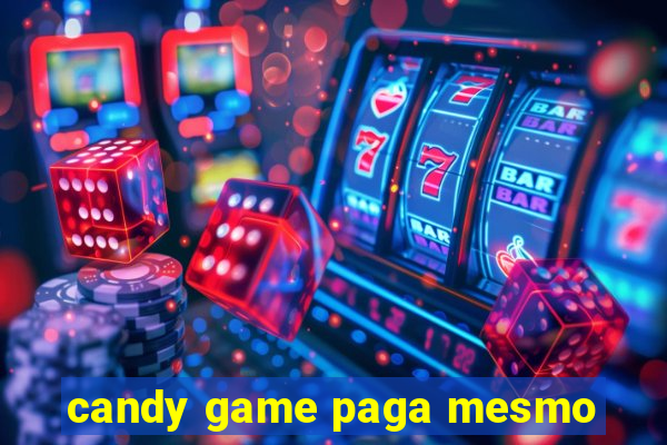 candy game paga mesmo