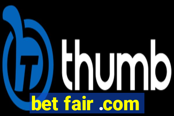 bet fair .com