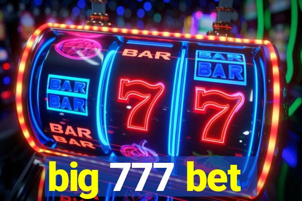 big 777 bet