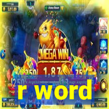 r word