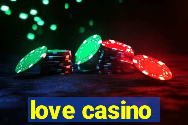 love casino