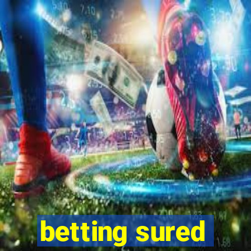 betting sured