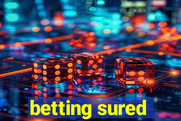 betting sured