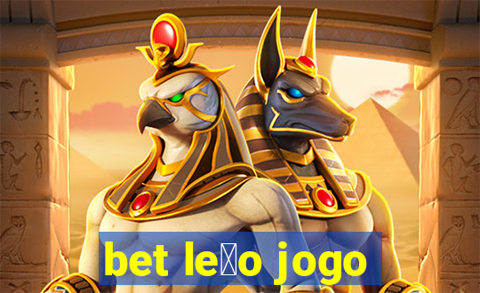 bet le茫o jogo