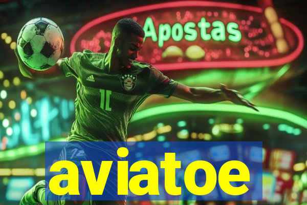 aviatoe