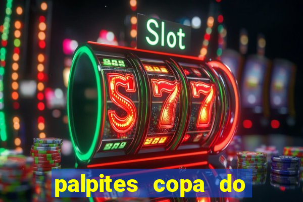 palpites copa do brasil 2024