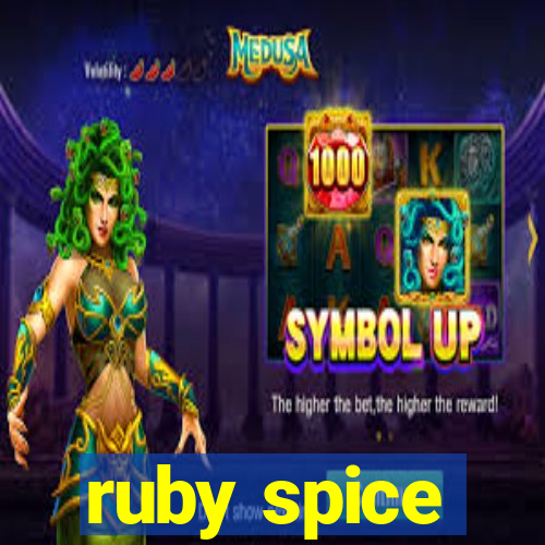 ruby spice