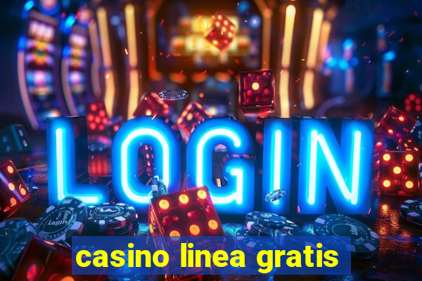 casino linea gratis