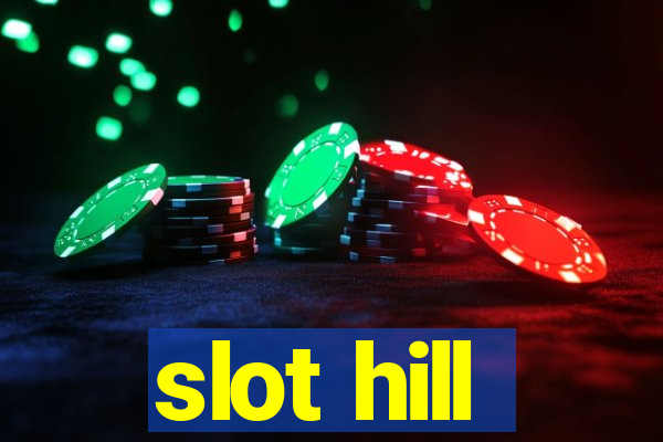 slot hill