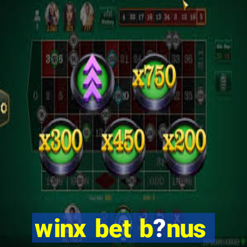 winx bet b?nus