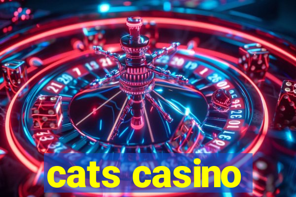 cats casino