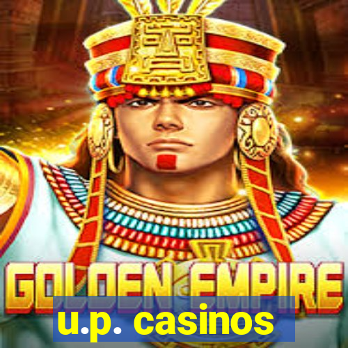 u.p. casinos